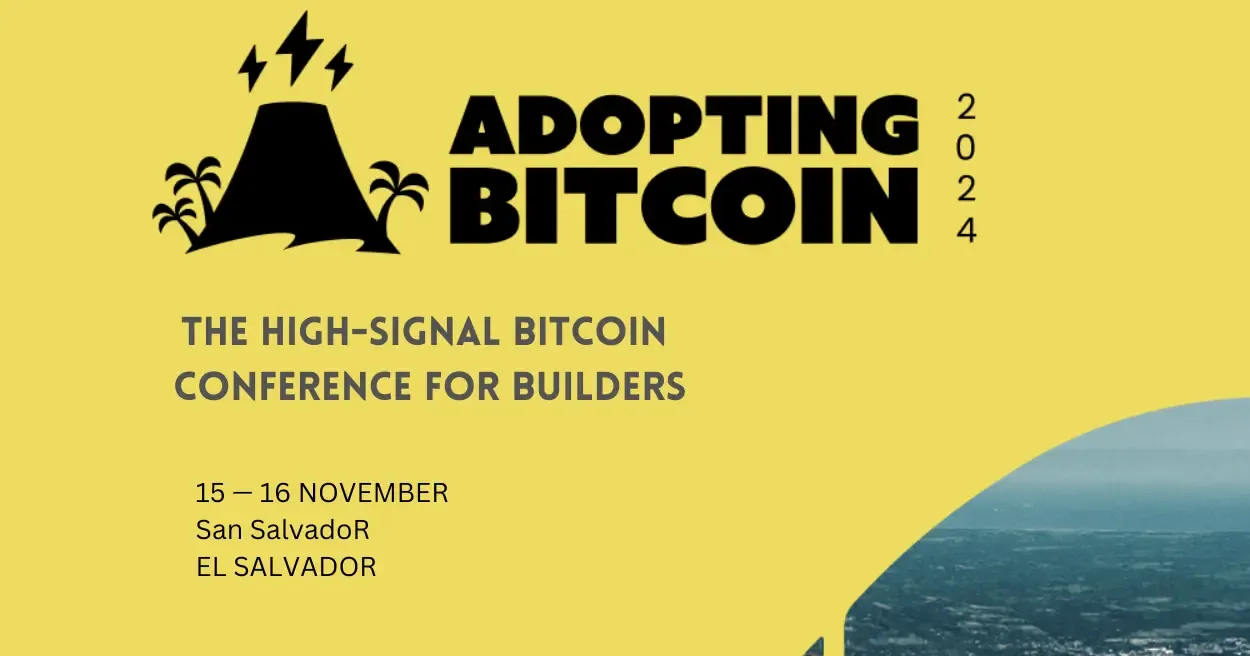 Adopting Bitcoin 2024, Сан-Сальвадор, Сальвадор. Джерело: sv24.adoptingbitcoin.org