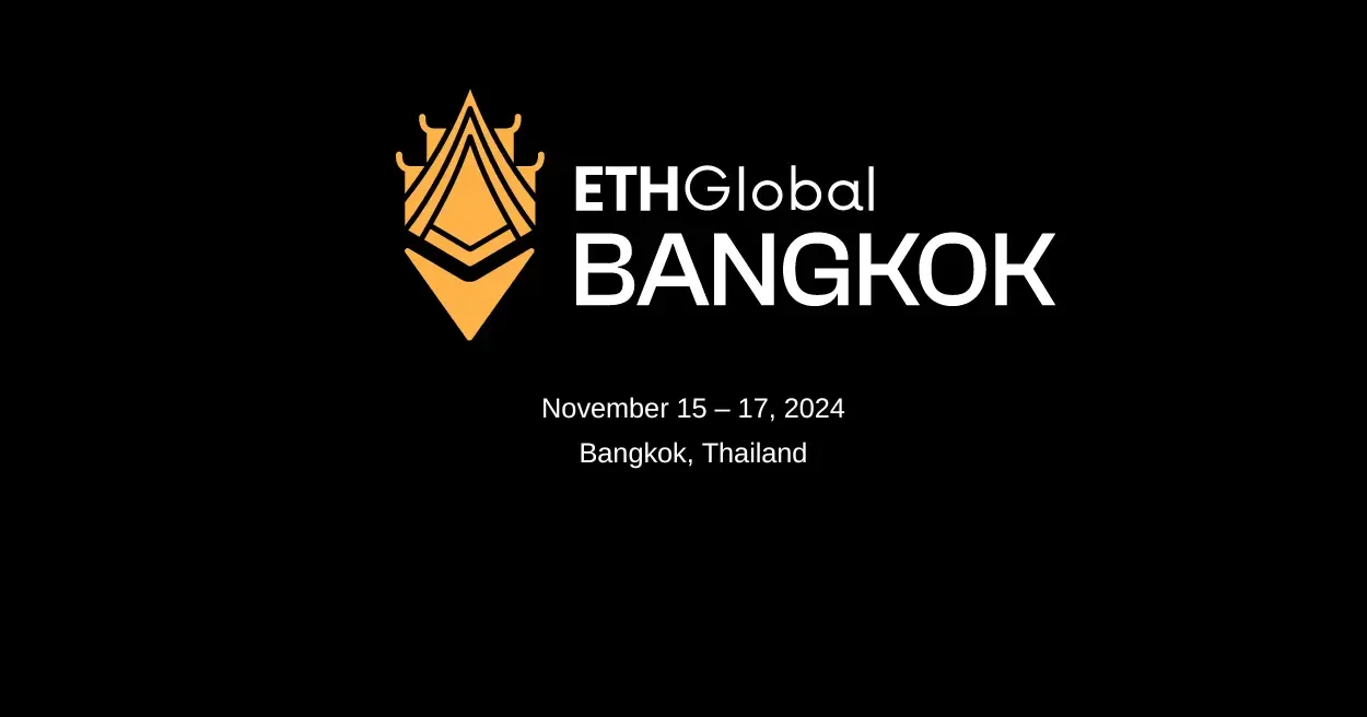 ETHGlobal Bangkok. Source: ethglobal.com