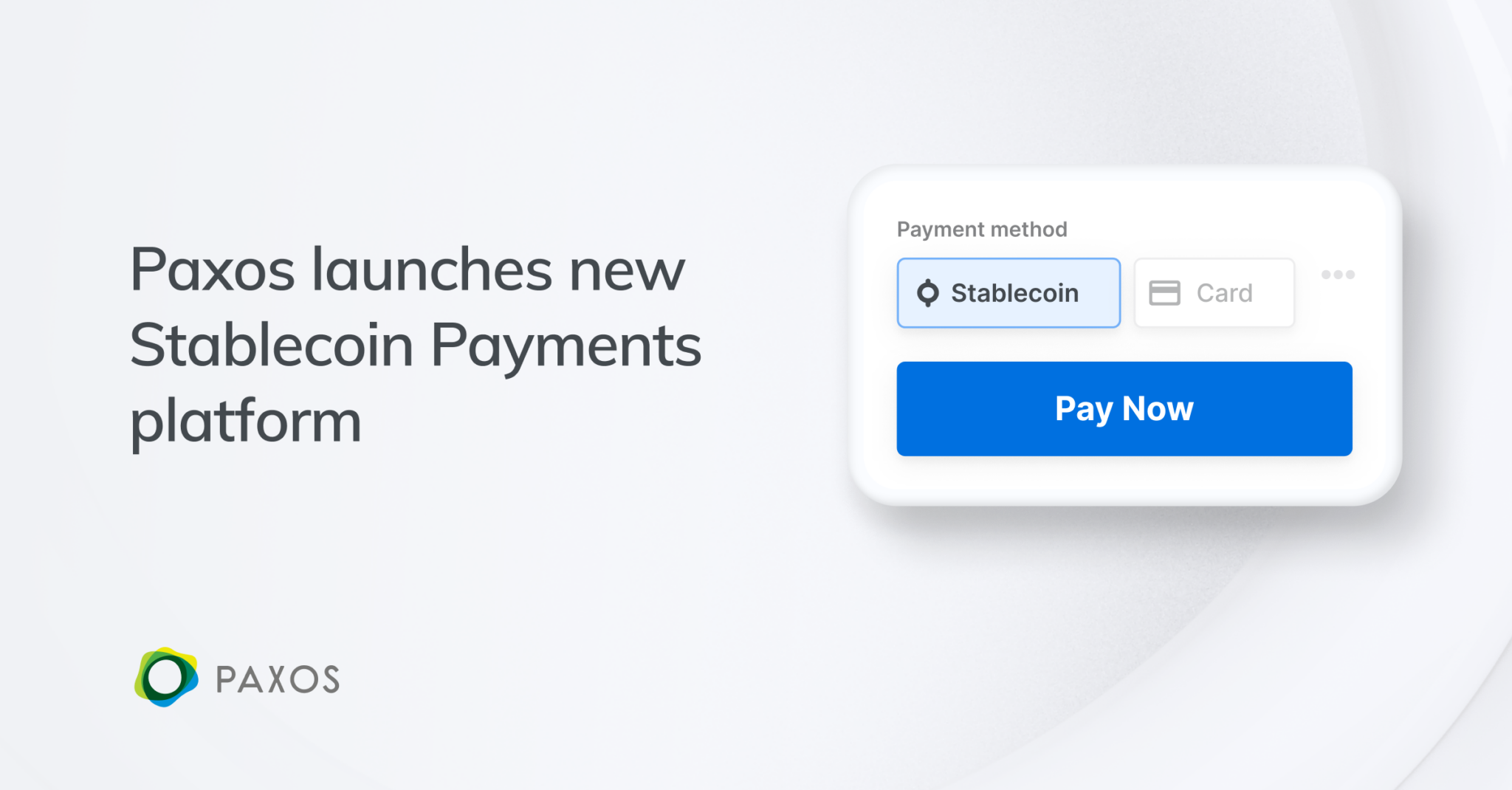 Paxos Stablecoin Payments Source: paxos.com