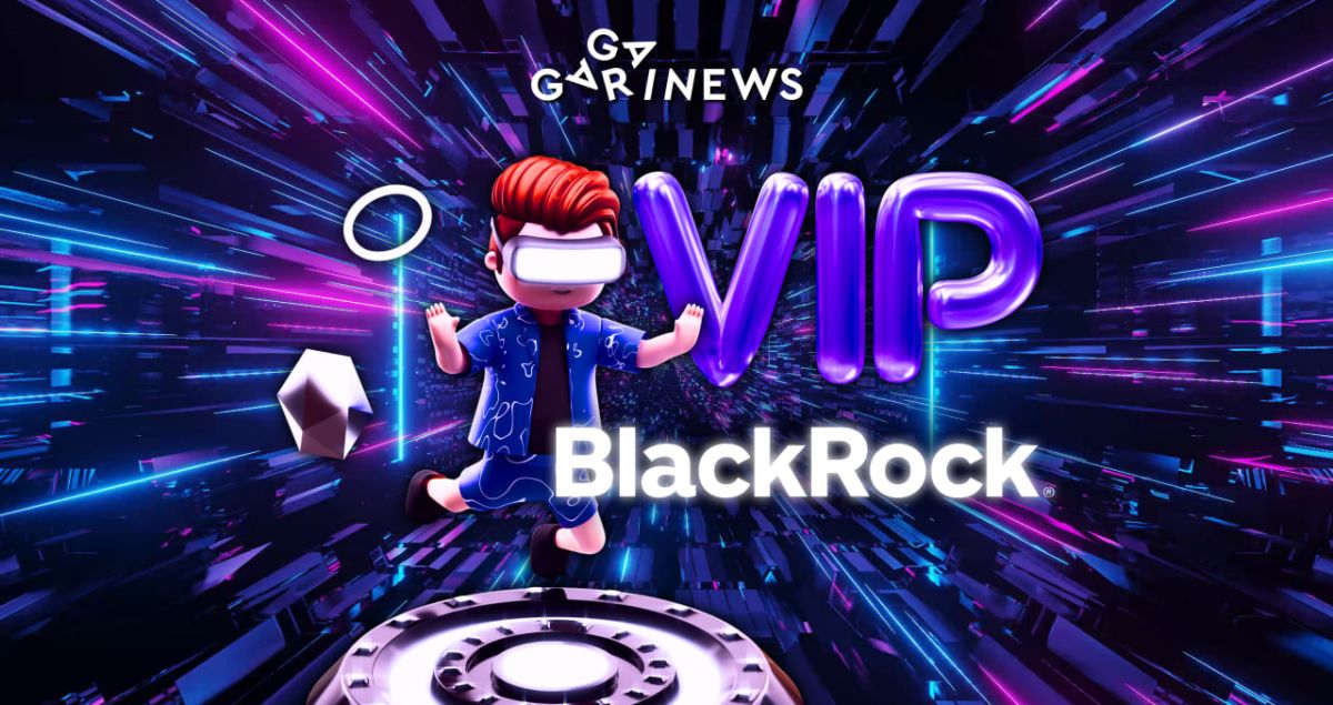 BlackRock готує VIP-клієнтам окремий вхід в метавсесвіт