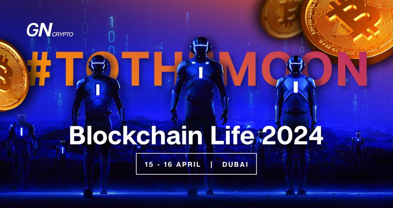 Photo - Blockchain Life 2024: Navigating the Bull Run for Profit