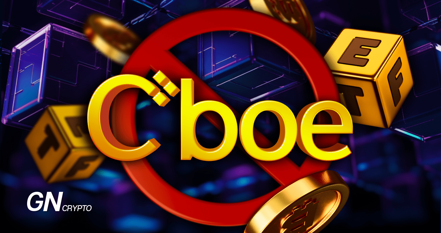 Cboe Exchange’s Spot Bitcoin ETF Application Withdrawn