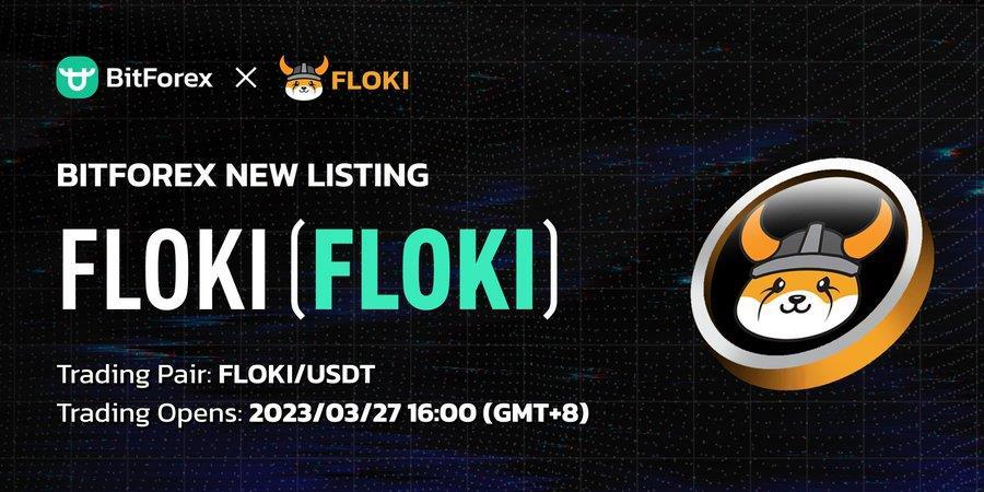 Валютна пара FLOKI/USDT доступна на біржі BitForex з 27 березня 2023 року