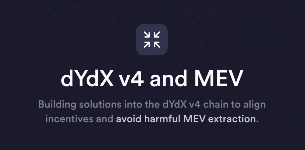 dYdX v4 и MEV Источник: dydx.exchange